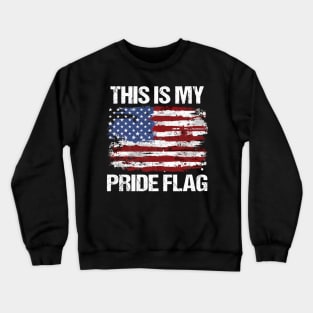 This Is My Pride Flag Vintage American 4th of July Patriotic Crewneck Sweatshirt